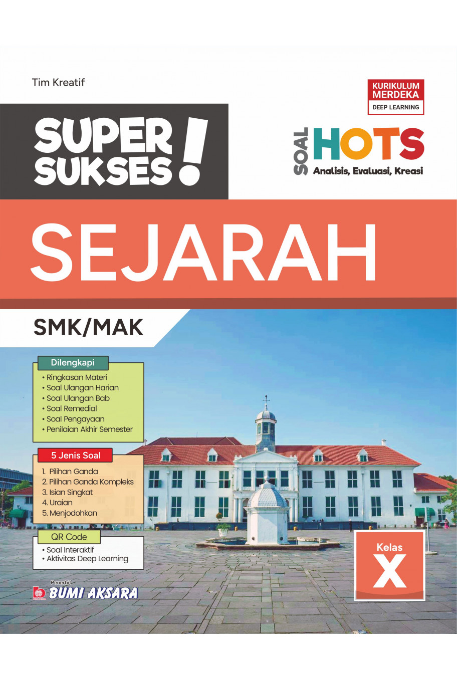 Super Sukses Sejarah SMK/MAK Kelas X